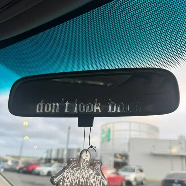 "Don't look back" Car Sticker